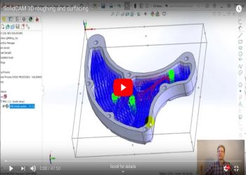SolidCAM 3D roughing and surfacing