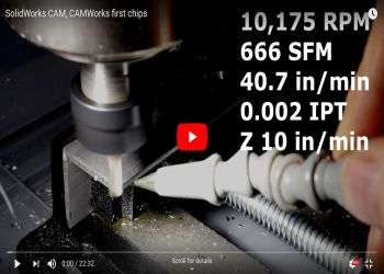 Solidworks CAM, CAMWorks first chips