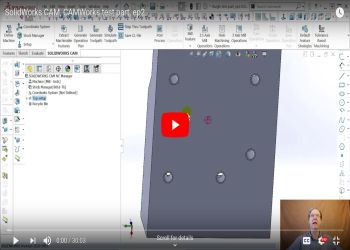 Solidworks CAM, CAMWorks test part ep2