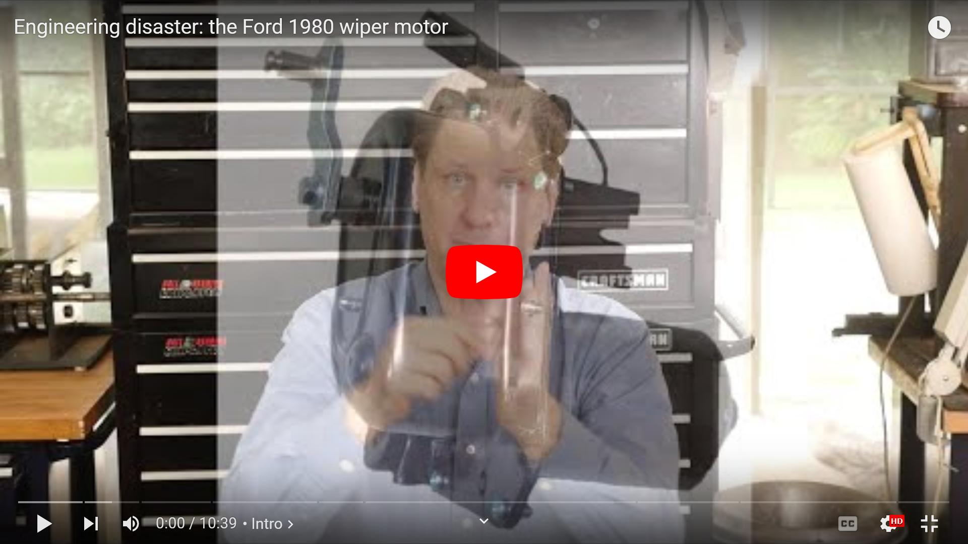 YouTube video of Ford 1980 windshield wiper motor disaster